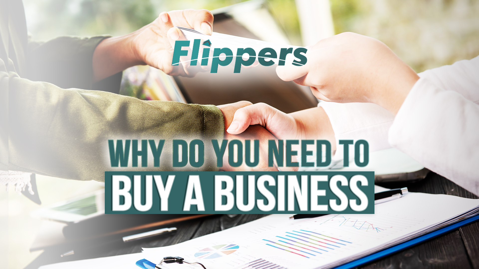 Why do you need to buy a business? - Flippers