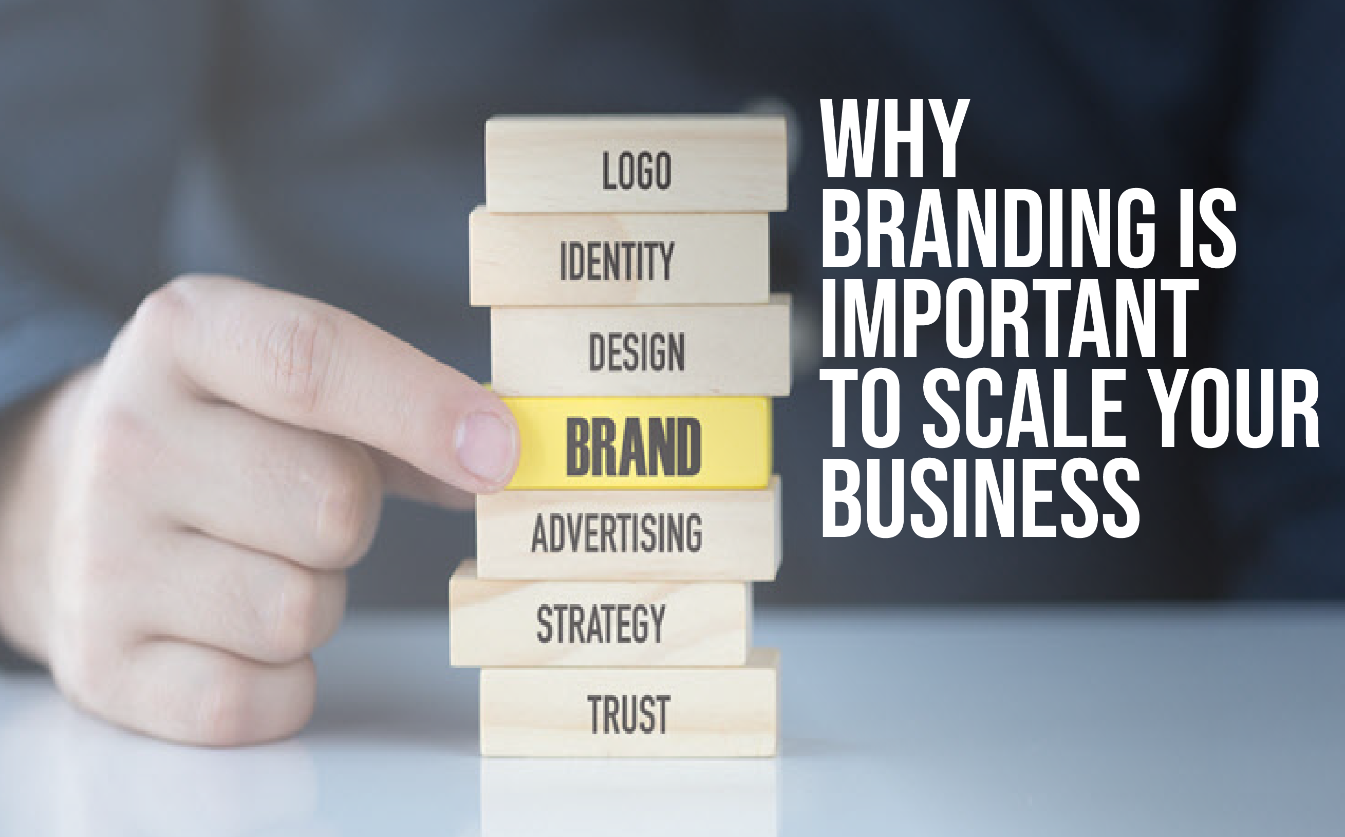 Why Branding is Important to Scale your business - Flippers